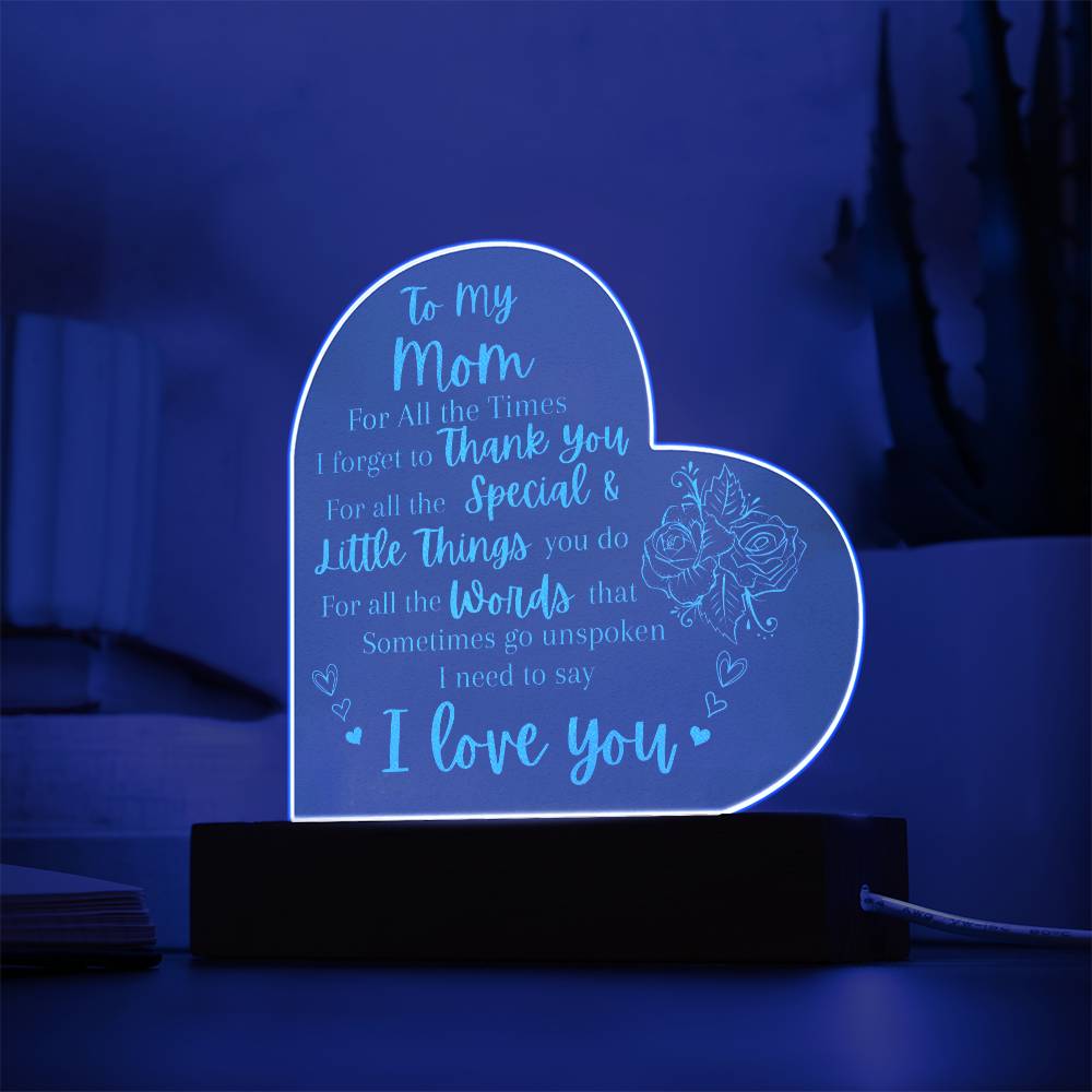 Engraved Acrylic Heart Plaque With LED Base I Love you Mom message