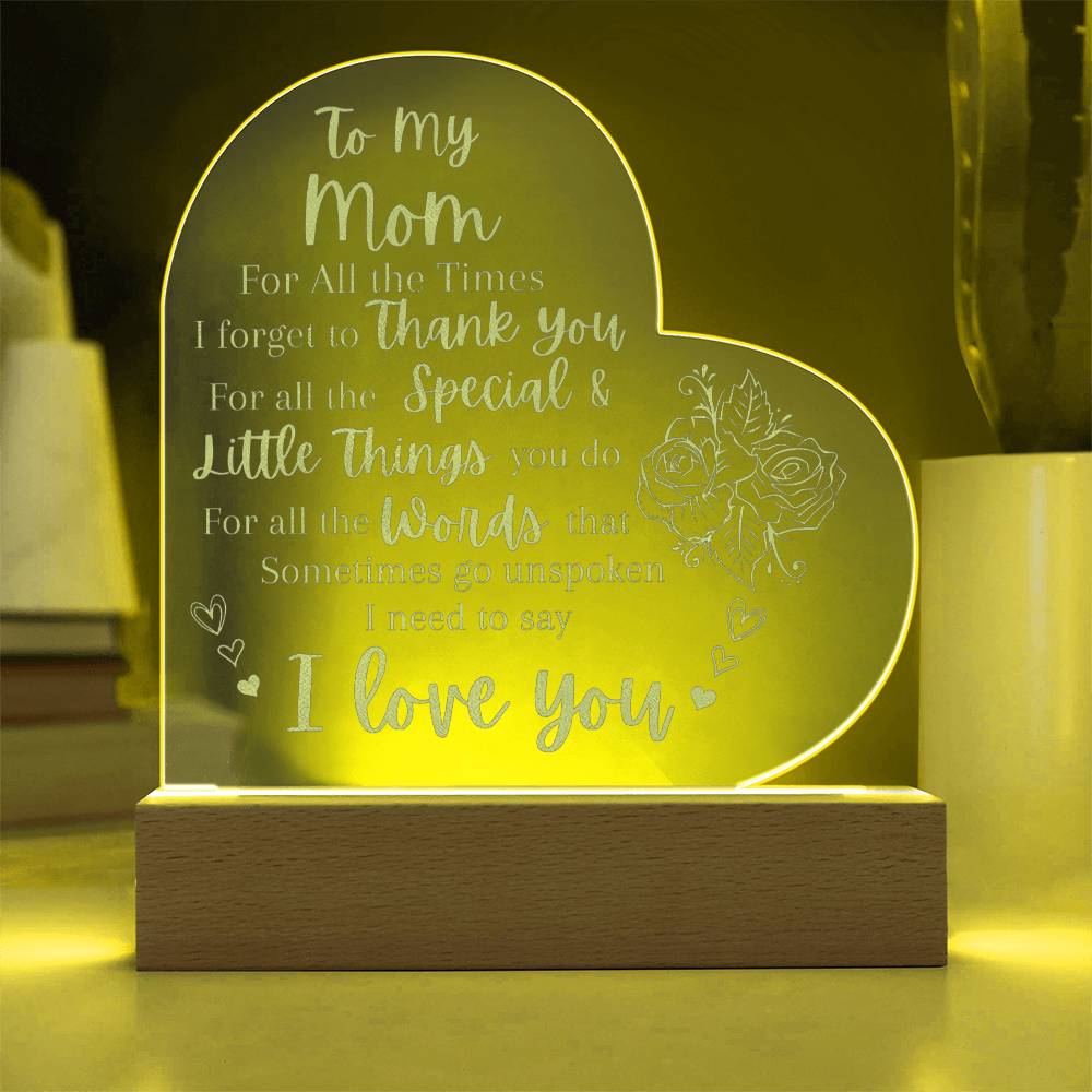 Engraved Acrylic Heart Plaque With LED Base I Love you Mom message