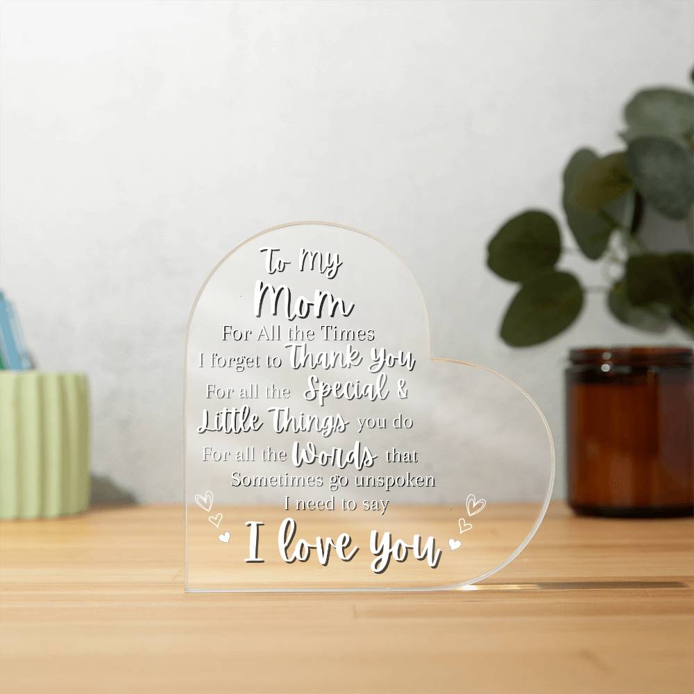 I Love You Mom Acrylic Heart