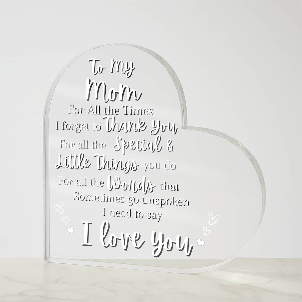 I Love You Mom Acrylic Heart