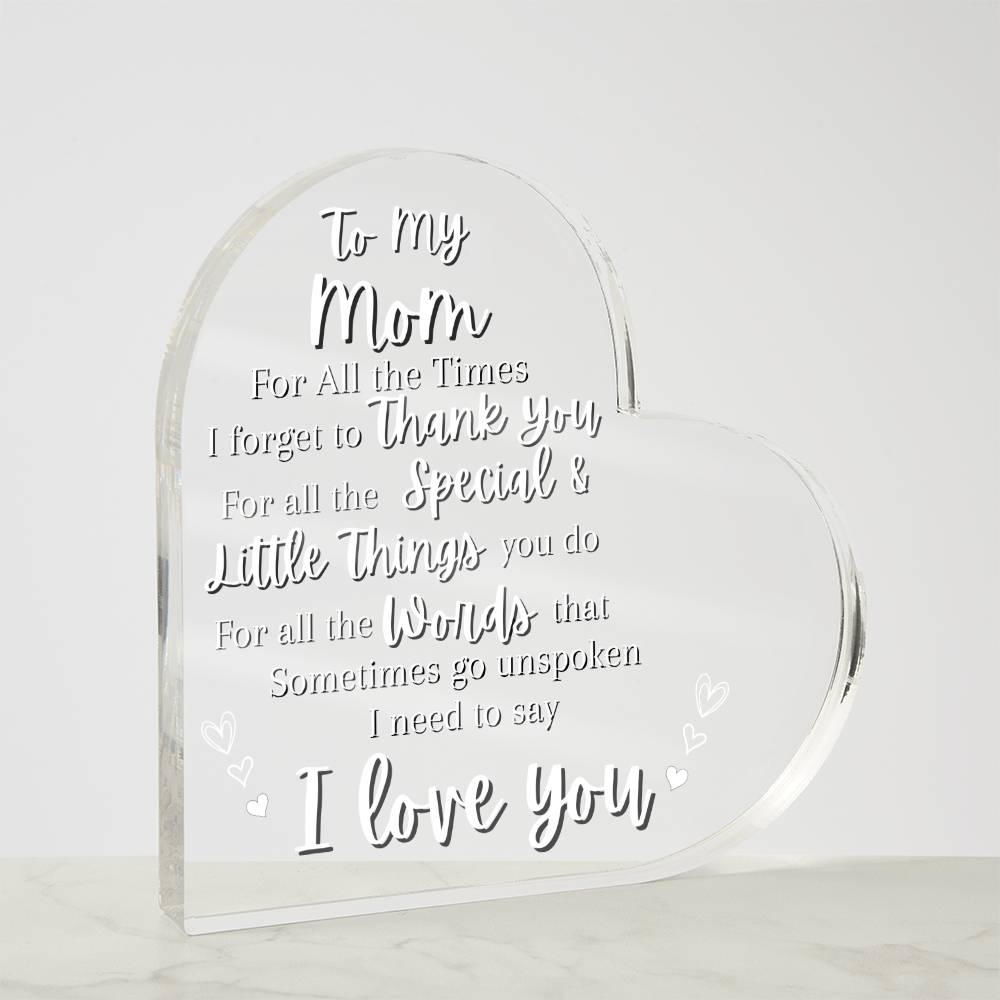 I Love You Mom Acrylic Heart