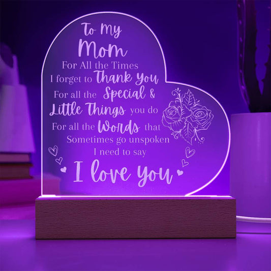 Engraved Acrylic Heart Plaque With LED Base I Love you Mom message