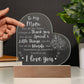 Engraved Acrylic Heart Plaque With LED Base I Love you Mom message