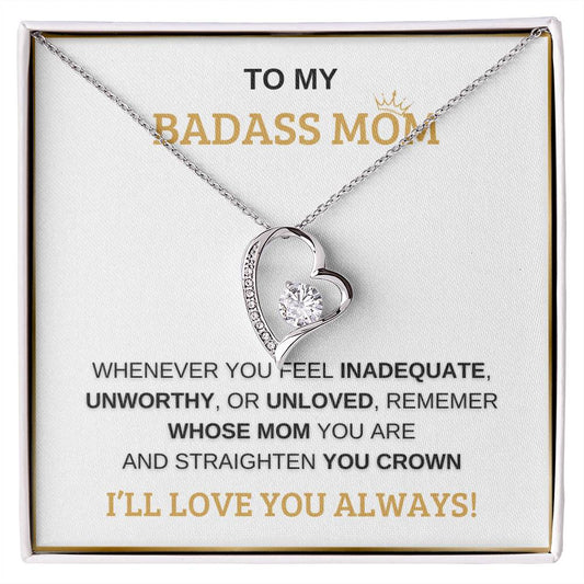 Forever Love Bad Ass Mom